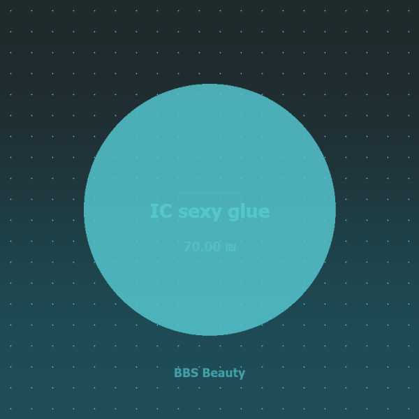 IC sexy glue