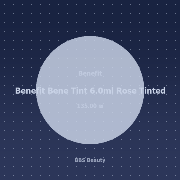Benefit Bene Tint 6.0ml Rose Tinted
