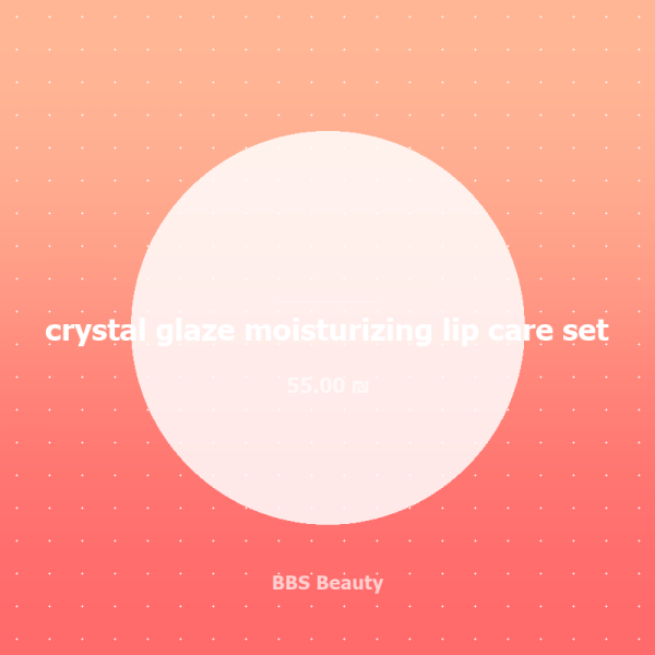 crystal glaze moisturizing lip care set