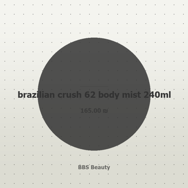 brazilian crush 62 body mist 240ml