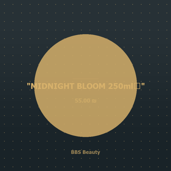 MIDNIGHT BLOOM 250ml