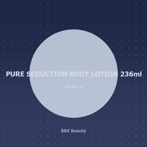 PURE SEDUCTION BODY LOTION 236ml