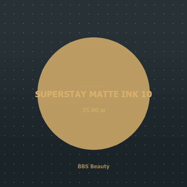 SUPERSTAY MATTE INK 10