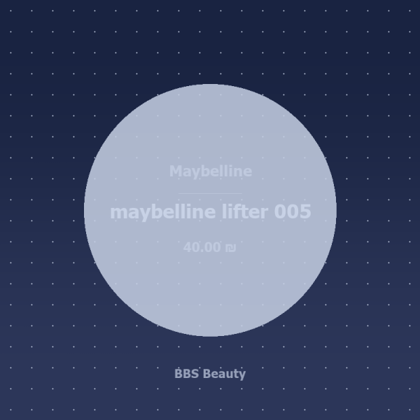 maybelline lifter 005