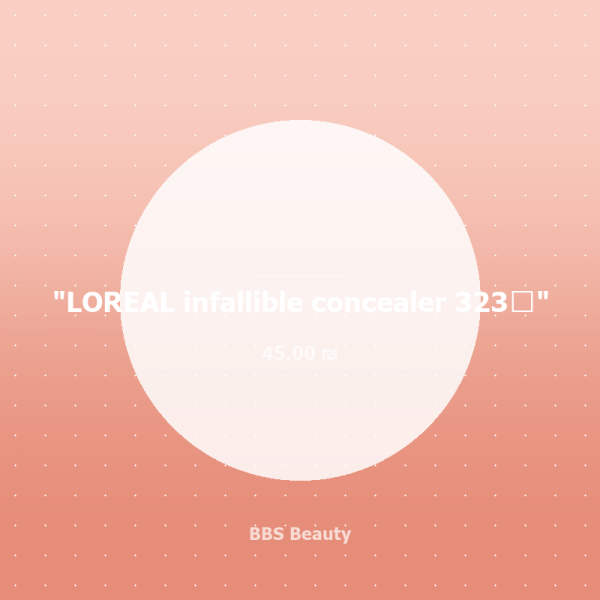 LOREAL infallible concealer 323