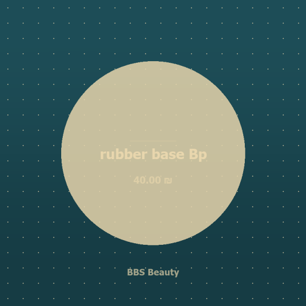 rubber base Bp