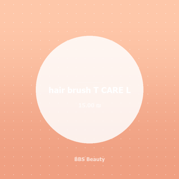 hair brush T CARE L