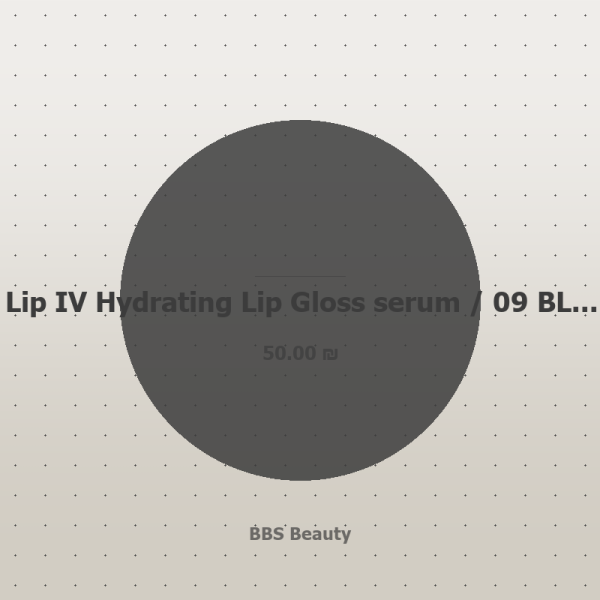 Lip IV Hydrating Lip Gloss serum / 09 BLUSH RUSH