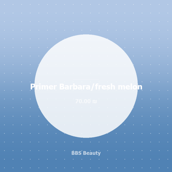 Primer Barbara/fresh melon